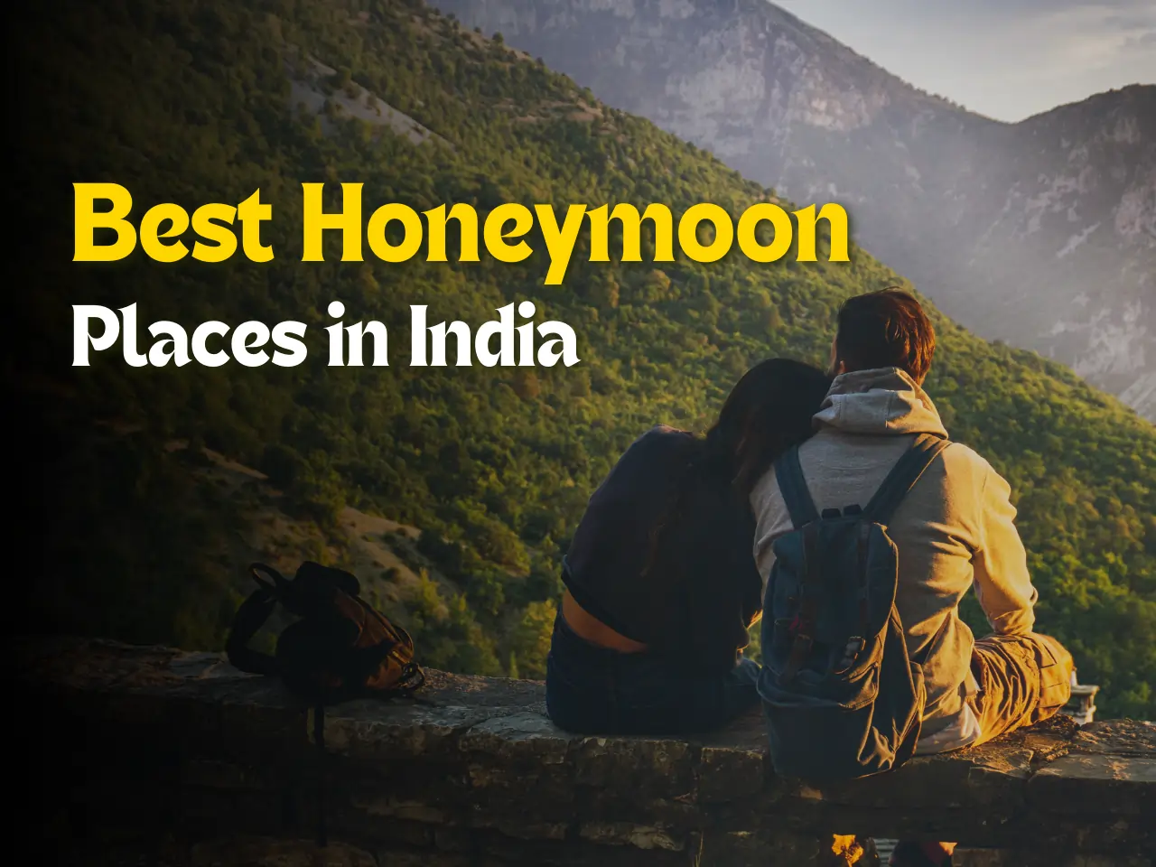 Best Honeymoon Places in India